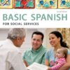 Spanish for Social Services: Basic Spanish Series, 2nd Edition eBook