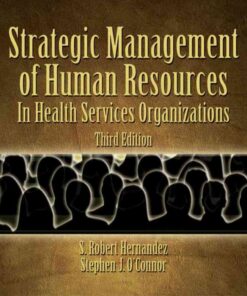 Strategic Human Resources Management in Health Services Organizations, 3rd Edition eBook