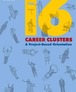 The 16 Career Clusters: A Project-Based Orientation, 1st Edition eBook