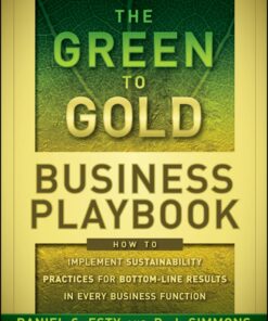 The Green to Gold Business Playbook: How to Implement Sustainability Practices for Bottom-Line Results in Every Business Function eBook