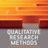 Qualitative Research Methods: Collecting Evidence, Crafting Analysis, Communicating Impact, 1st Edition eBook