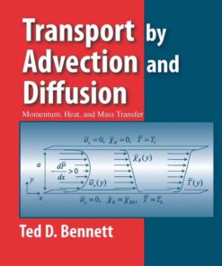 Transport by Advection and Diffusion: Momentum, Heat, and Mass Transfer eBook