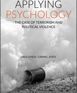 Applying Psychology: The Case of Terrorism and Political Violence, 1st Edition eBook
