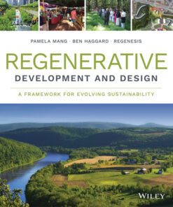 Regenerative Development and Design: A Framework for Evolving Sustainability eBook