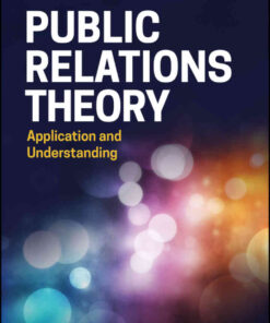 Public Relations Theory: Application and Understanding, 1st Edition eBook
