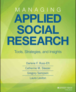 Managing Applied Social Research: Tools, Strategies, and Insights, 1st Edition eBook