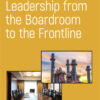 Process Safety Leadership from the Boardroom to the Frontline eBook