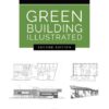 Green Building Illustrated, 2nd Edition eBook