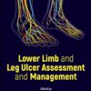 Lower Limb and Leg Ulcer Assessment and Management eBook
