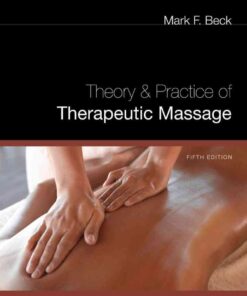 Theory and Practice of Therapeutic Massage, 5th Edition eBook
