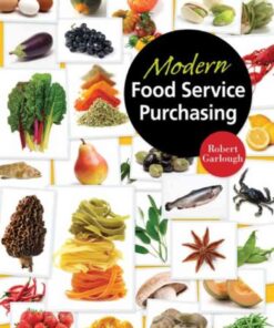 Modern Food Service Purchasing: Business Essentials to Procurement, 1st Edition eBook