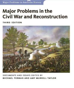 Major Problems in the Civil War and Reconstruction: Documents and Essays, 3rd Edition eBook