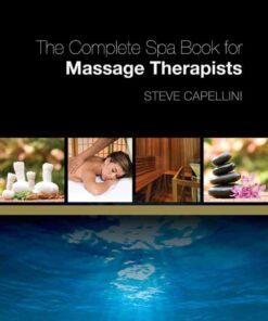The Complete Spa Book for Massage Therapists, 1st Edition eBook
