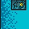 Graphic Design Basics, 6th Edition eBook