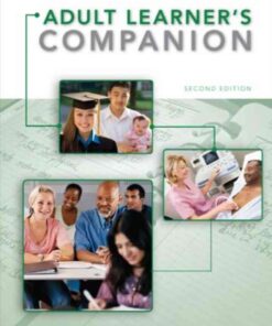 The Adult Learner's Companion: A Guide for the Adult College Student, 2nd Edition eBook