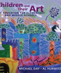 Children and Their Art: Art Education for Elementary and Middle Schools, 9th Edition eBook