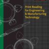 Print Reading for Engineering and Manufacturing Technology, 3rd Edition eBook