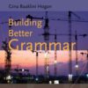 Building Better Grammar, 1st Edition eBook