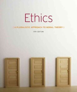 Ethics: A Pluralistic Approach to Moral Theory, 5th Edition eBook