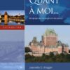 Quant à moi: Témoignages Des Français Et Des Francophones, 5th Edition eBook