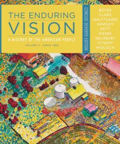 The Enduring Vision: A History of the American People, Volume II: Since 1865, Concise 7th Edition eBook