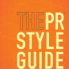 The PR Styleguide: Formats for Public Relations Practice, 3rd Edition eBook
