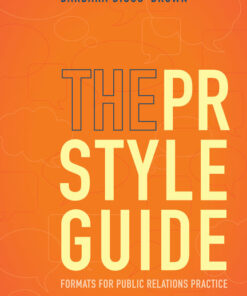 The PR Styleguide: Formats for Public Relations Practice, 3rd Edition eBook