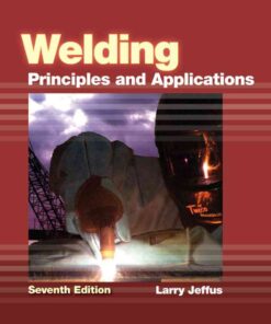 Welding: Principles and Applications, 7th Edition eBook