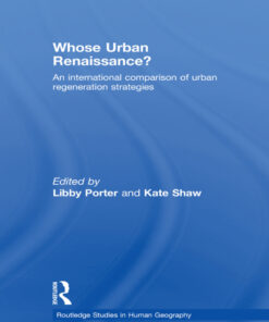 Whose Urban Renaissance?: An international comparison of urban regeneration strategies eBook