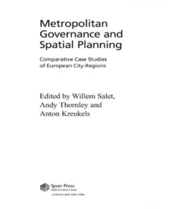 Metropolitan Governance and Spatial Planning: Comparative Case Studies of European City-Regions eBook
