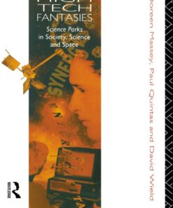 High-Tech Fantasies: Science Parks in Society, Science and Space eBook