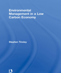 Environmental Management in a Low Carbon Economy eBook
