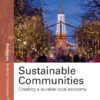 Sustainable Communities: Creating a Durable Local Economy eBook