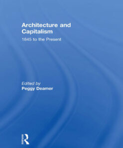 Architecture and Capitalism: 1845 to the Present eBook