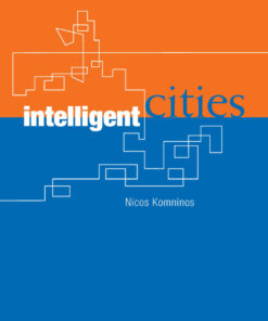 Intelligent Cities: Innovation, Knowledge Systems and Digital Spaces eBook