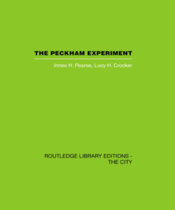 The Peckham Experiment: A study of the living structure of society eBook