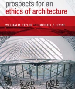 Prospects for an Ethics of Architecture eBook