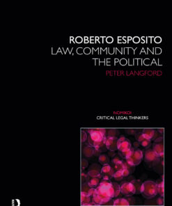 Roberto Esposito: Law, Community and the Political eBook