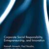 Corporate Social Responsibility, Entrepreneurship, and Innovation eBook
