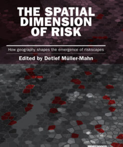 The Spatial Dimension of Risk: How Geography Shapes the Emergence of Riskscapes eBook