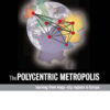 The Polycentric Metropolis: Learning from Mega-City Regions in Europe eBook