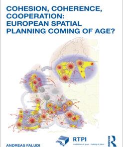 Cohesion, Coherence, Cooperation: European Spatial Planning Coming of Age? eBook