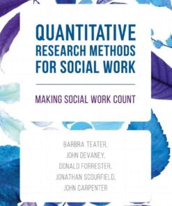 Quantitative Research Methods for Social Work: Making Social Work Count eBook