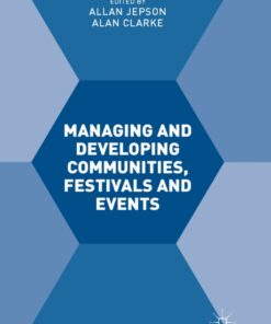 Managing and Developing Communities, Festivals and Events eBook