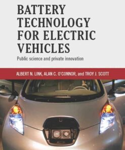 Battery Technology for Electric Vehicles: Public science and private innovation eBook