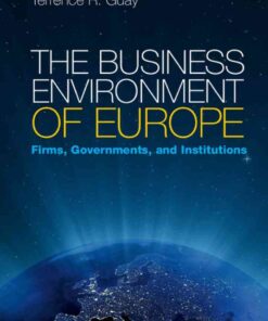 The Business Environment of Europe: Firms, Governments, and Institutions eBook