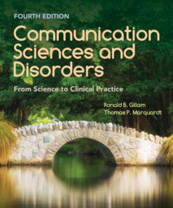 Communication Sciences and Disorders: From Science to Clinical Practice, 4th Edition eBook