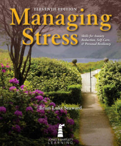 Managing Stress: Skills for Anxiety Reduction, Self-Care, and Personal Resiliency, 11th Edition eBook