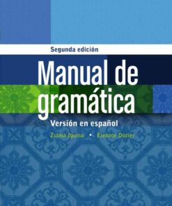 Manual de gramática: En espanol, 2nd Edition eBook