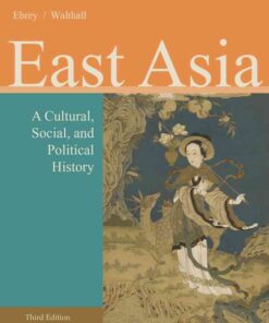 East Asia: A Cultural, Social, and Political History, 3rd Edition eBook